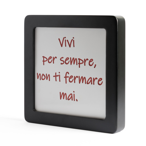 Quadretto in Legno Vivi per sempre, non ti fermare mai