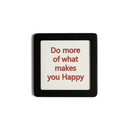 Quadretto in Legno do more of what makes you happy